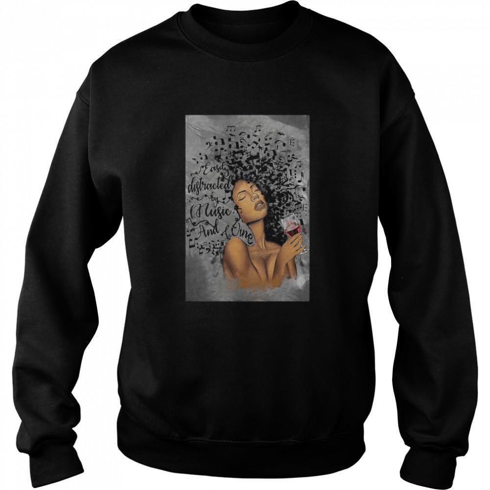 Easily Distracted Music And Wine Sweatshirt